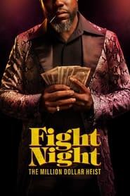 Fight Night: The Million Dollar Heist (2024) subtitles