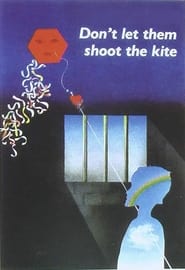 Uçurtmayi Vurmasinlar (Don't Let Them Shoot the Kite)