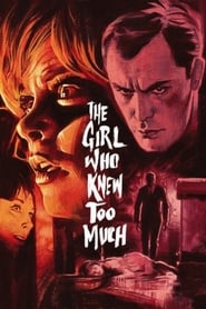 The Girl Who Knew Too Much (La Ragazza che sapeva troppo)