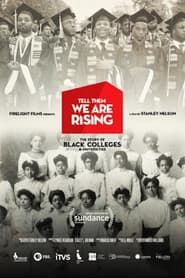 Tell Them We Are Rising: The Story of Black Colleges and Universities (2017) subtitles - SUBDL poster