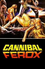 Cannibal Ferox (Make Them Die Slowly)