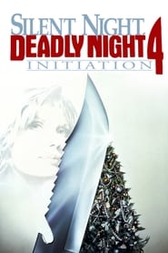 Initiation: Silent Night, Deadly Night 4