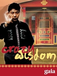 Crazy Wisdom: The Life & Times of Chogyam Trungpa Rinpoche Trailer