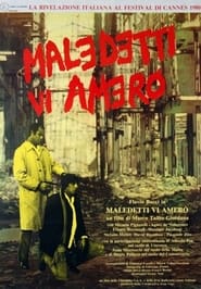 Maledetti vi amerò