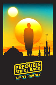 The Prequels Strike Back: A Fan's Journey (2016) subtitles - SUBDL poster