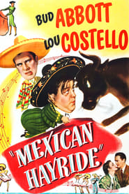 Mexican Hayride (Abbot & Costello)