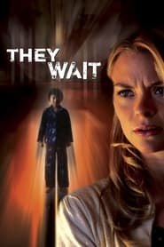 They Wait (2007) subtitles - SUBDL poster