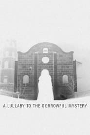 A Lullaby to the Sorrowful Mystery