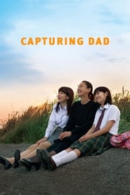 Capturing Dad (チチを撮りに /  Chichi wo Tori ni)