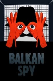 The Balkan spy (Balkanski spijun)