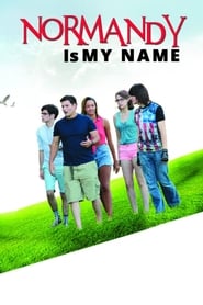 Normandy Is My Name (2015) subtitles