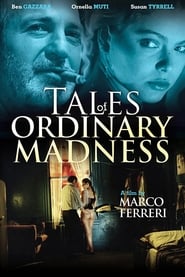 Tales of Ordinary Madness (Storie di ordinaria follia)