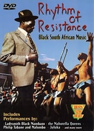 Rhythm of Resistance: Black South African Music (2000) subtitles - SUBDL poster