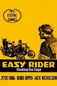 Easy Rider: Shaking the Cage (The Making of...)