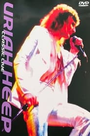Uriah Heep - Classic live (2004) subtitles - SUBDL poster