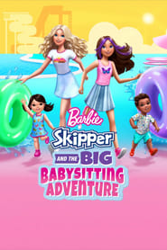 Barbie: Skipper and the Big Babysitting Adventure (2023) subtitles