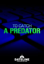 To Catch a Predator (2004) subtitles - SUBDL poster