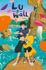 Lu Over the Wall (Yoake Tsugeru Lu no Uta)