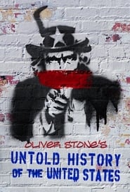 The Untold History Of The United States