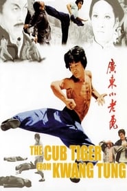 The Cub Tiger from Kwang Tung (1973) subtitles