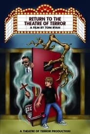 Return to the Theatre of Terror