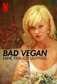 Bad Vegan: Fame. Fraud. Fugitives. Arabic  subtitles - SUBDL poster