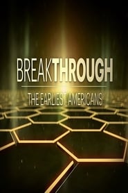 Breakthrough: The Earliest Americans (2017) subtitles - SUBDL poster