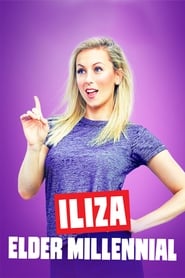 Iliza Shlesinger: Elder Millennial