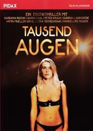 Thousand Eyes ( Tausend Augen )