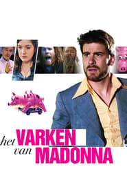 Madonna's Pig (Het varken van Madonna)