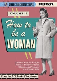 How to Be a Woman - Classic Educational Shorts, Vol. 2 (2009) subtitles - SUBDL poster