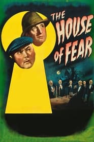 Sherlock Holmes and the House of Fear