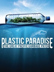 Plastic Paradise: The Great Pacific Garbage Patch Farsi_persian  subtitles - SUBDL poster