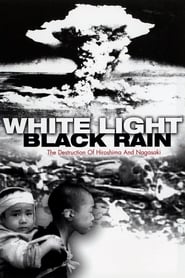 White Light/Black Rain: The Destruction of Hiroshima and Nagasaki Indonesian  subtitles - SUBDL poster