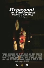 Brownout sa Neighborhood Namin that Day (2011) subtitles - SUBDL poster
