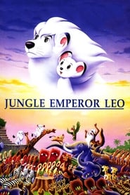 Jungle Emperor Leo ((ジャングル大帝 / Janguru taitei)