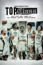 Top Class: The Life and Times of the Sierra Canyon Trailblazers (2021) subtitles - SUBDL poster