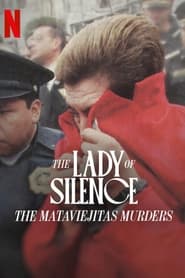 The Lady of Silence: The Mataviejitas Murders French  subtitles - SUBDL poster