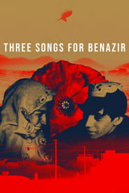Three Songs for Benazir Farsi_persian  subtitles - SUBDL poster