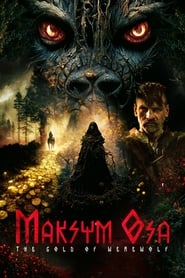 Maksym Osa: The Gold of Werewolf English  subtitles - SUBDL poster