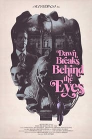 Dawn Breaks Behind the Eyes (2022) subtitles - SUBDL poster