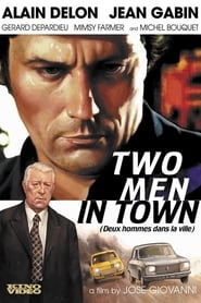 Two Men in Town (Deux hommes dans la ville)