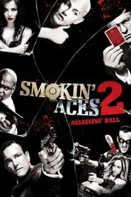 Smokin' Aces 2: Assassins' Ball Turkish  subtitles - SUBDL poster