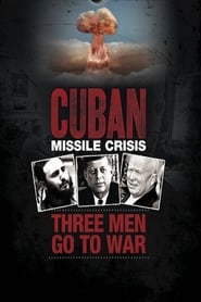 Cuban Missile Crisis: Three Men Go to War (2012) subtitles