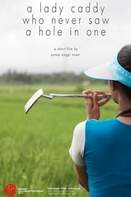 A Lady Caddy Who Never Saw a Hole in One (2013) subtitles - SUBDL poster