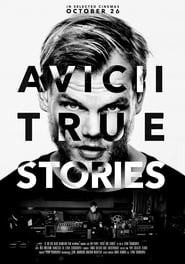 Avicii: True Stories