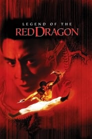 Legend of the Red Dragon (New legend of Shaolin / Hong Xi Guan: Zhi Shao Lin wu zu / 新少林五祖) French  subtitles - SUBDL poster