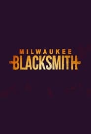 Milwaukee Blacksmith (2016) subtitles - SUBDL poster