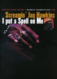 Screamin' Jay Hawkins: I Put a Spell on Me (2001) subtitles - SUBDL poster