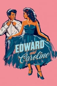 Edward and Caroline (Edouard et Caroline)